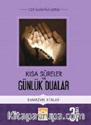 Kısa Sureler ve Günlük Dualar (Cep Boy)