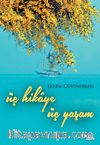 Üç Hikaye Üç Yaşam