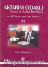 Aktarım Odaklı Terapi ve Tedavi Teknikleri 11& 10. BPT Mayıs 2012 Ders Notları