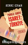 Parola: Suriye İşaret: Türkiye