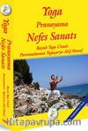 Yoga Pranayama Nefes Sanatı