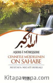 Aşere-i Mübeşşere Cennetle Müjdelenen On Sahabe