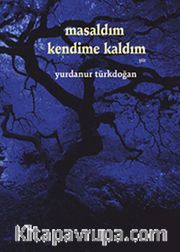Masaldım Kendime Kaldım