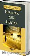 Her Bebek Zeki Doğar