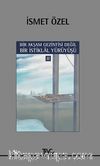 Bir Akşam Gezintisi Değil Bir İstiklal Yürüyüşü - 2