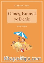 Güneş, Kumsal ve Deniz