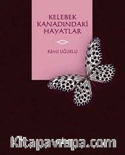 Kelebek Kanadındaki Hayatlar
