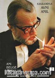 Ezgileriyle Avni Anıl -2 <br /> Anı - Belge - Şarkılar