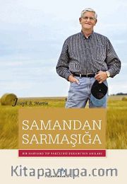 Samandan Sarmaşığa <br /> Bir Harvard Tıp Fakültesi Dekanının Anıları