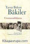 Unutamadıklarım & Hatıralar Işığında Cumhuriyet Tarihi Okumaları -1