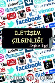 İletişim Çılgınlığı