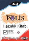 Polis Meslek Yüksekokulu Sınavları Hazırlık Kitabı 2011