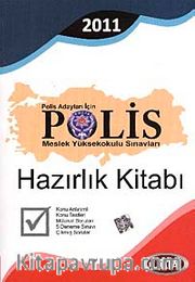 Polis Meslek Yüksekokulu Sınavları Hazırlık Kitabı 2011