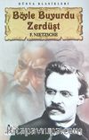 Böyle Buyurdu Zerdüşt