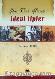 Yeni Türk Şiirinde İdeal Tipler