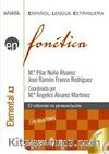 Fonetica - Nivel Elemental A2 +2 CD (İspanyolca Ses Bilgisi - Temel Seviye)