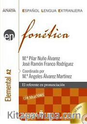 Fonetica - Nivel Elemental A2 +2 CD (İspanyolca Ses Bilgisi - Temel Seviye)
