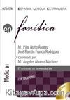 Fonetica - Nivel Medio B1 +2 CD (İspanyolca Ses Bilgisi - Orta Seviye)
