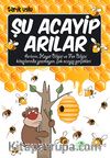 Şu Acayip Arılar