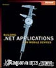 Building .NET Applications for Mobile Devices