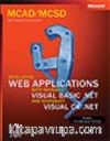 MCAD/MCSD Self-Paced Training Kit: Developing Web Applications with&Microsoft® Visual Basic® .NET and Microsoft Visual C#(tm) .NET