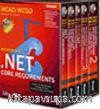 MCAD/MCSD Self-Paced Training Kit: Microsoft® .NET Core Requirements, Exams 70-305/70-315, 70-306/70-316, 70-310/70-320, and 70-300