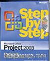 Microsoft® Office Project 2003 Step by Step