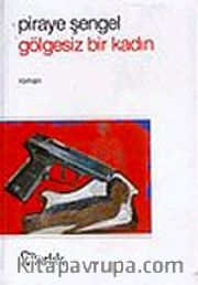 Gölgesiz Bir Kadın