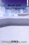Yağmur Yağmasaydı