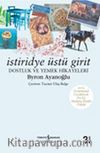İstiridye Üstü Girit & Dostluk ve Yemek Hikayeleri