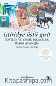 İstiridye Üstü Girit <br /> Dostluk ve Yemek Hikayeleri