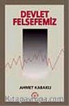 Devlet Felsefemiz