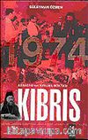 Avrasya'nın Kırılma Noktası Kıbrıs 1974
