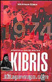 Avrasya'nın Kırılma Noktası Kıbrıs 1974