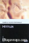 Hititler (Fontanille) (Kültür Kitaplığı 7)