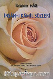 İnsan-ı Kamil Sözleri