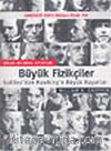 Büyük Fizikçiler & Galileo'dan Hawking'e Büyük Hayatlar