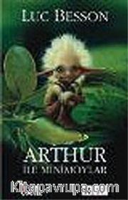 Arthur ile Minimoylar 1