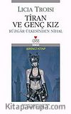 Tiran ve Genç Kız/Rüzgar Ülkesinden Nihal