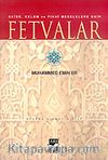 Fetvalar / Akide Kelam ve Fıkhı Meselelere Dair