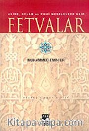 Fetvalar / Akide Kelam ve Fıkhı Meselelere Dair