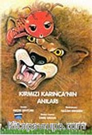 Kırmızı Karınca'nın Anıları