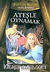 Ateşle Oynamak/Falcılar Kulübü 2