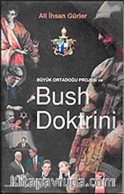 Büyük Orta Doğu Projesi ve Bush Doktrini