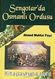 Sengotar'da Osmanlı Ordusu