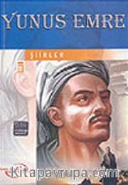 Yunus Emre Şiirler / İlk Gençlik Klasikleri