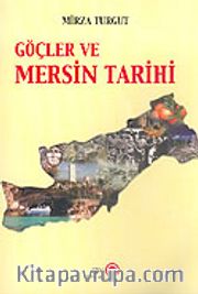 Göçler ve Mersin Tarihi