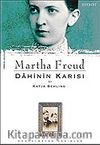 Martha Freud / Dahinin Karısı