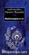Maddi Hastalıklara Manevi Reçeteler (Cep Serisi)