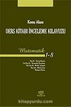 Konu Alanı Ders Kitabı İnceleme Kılavuzu-Matematik 1-8